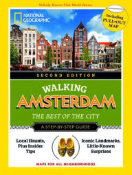 Title: National Geographic Walking Amsterdam, 2nd Edition, Author: National Geographic