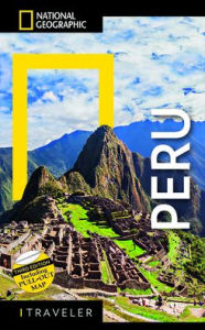 Title: National Geographic Traveler Peru, 3rd Edition, Author: Rob Rachowiecki