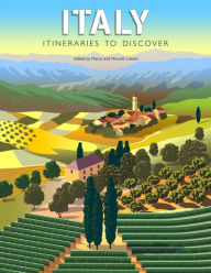 Title: Italy: Itineraries to Discover, Author: Marco Lissoni