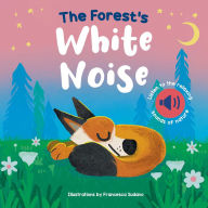 Title: The Forest's White Noise, Author: Francesca Sudano