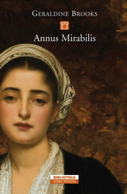 Annus Mirabilis by Geraldine Brooks eBook Barnes & Noble®