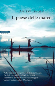 Title: Il paese delle maree, Author: Amitav Ghosh