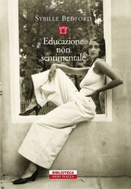 Title: Educazione non sentimentale, Author: Sybille Bedford