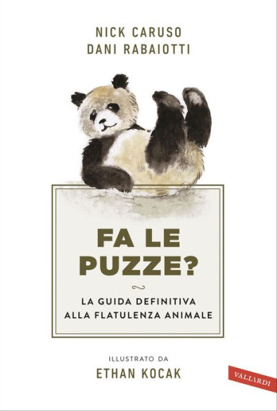 Fa le puzze?: La guida definitiva alla flatulenza animale