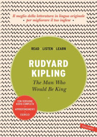 Title: The man who would be king: Con versione audio completa, Author: Rudyard Kipling