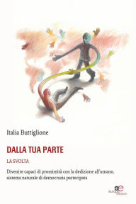 Title: Dalla tua parte, Author: Italia Buttiglione