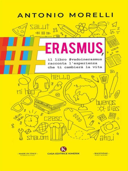 Erasmus, il libro #vadoinerasmus racconta l'esperienza che ti cambierà la vita