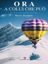 Title: Ora a Colui che può, Author: Marco Scarpati