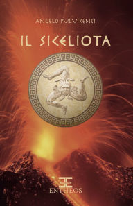 Title: Il Siceliota, Author: Angelo Pulvirenti