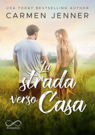 Title: La strada verso casa, Author: Carmen Jenner