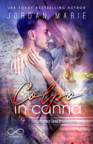 Title: Colpo in Canna, Author: Jordan Marie