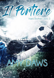 Title: Il Portiere, Author: Amy Daws