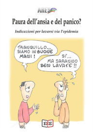 Title: Paura dell'ansia e del panico?: Indicazioni per lavarsi via l'epidemia, Author: ARES