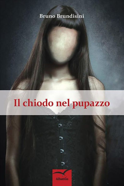 Il chiodo nel pupazzo