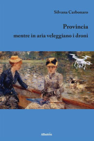 Title: Provincia, Author: Silvana Carbonaro