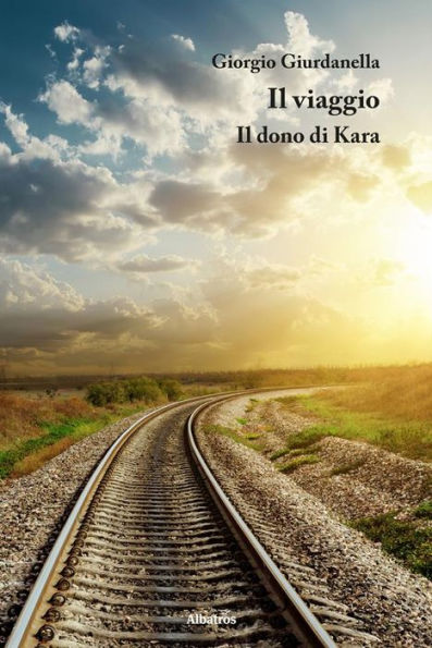 Il viaggio - Il dono di Kara