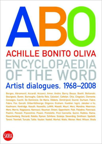 Encyclopaedia of the Word: Artist Dialogues 1968-2008