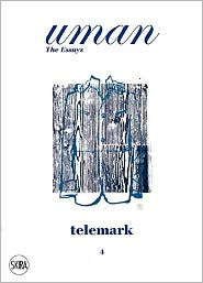 Telemark: Uman. The Essays 4