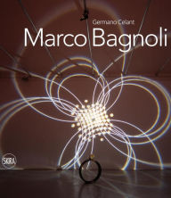 Title: Marco Bagnoli, Author: Germano Celant