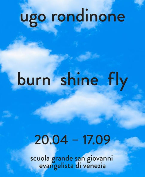 Ugo Rondinone: Burn Shine Fly