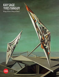 Title: Kay Sage and Yves Tanguy: Ring of Iron, Ring of Wool, Author: Yves Tanguy