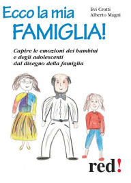 Title: Ecco la mia famiglia!, Author: Evi Crotti