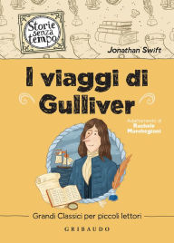 Title: I viaggi di Gulliver: Grandi classici per piccoli lettori, Author: Jonathan Swift