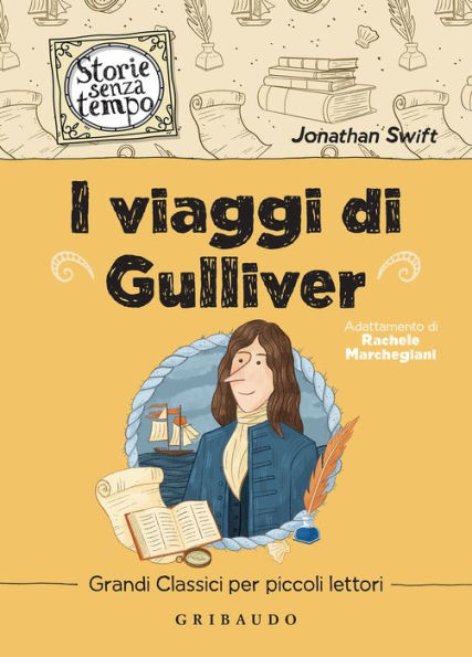 I viaggi di Gulliver: Grandi classici per piccoli lettori