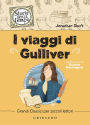 I viaggi di Gulliver: Grandi classici per piccoli lettori