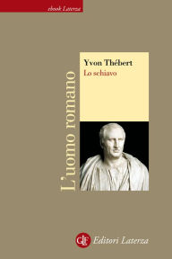 Title: Lo schiavo, Author: Yvon Thébert