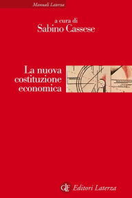 Title: La nuova costituzione economica, Author: Sabino Cassese