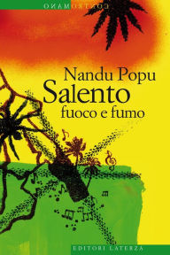 Title: Salento fuoco e fumo, Author: Nandu Popu