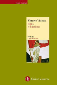 Title: Hitler e il nazismo, Author: Vittorio Vidotto