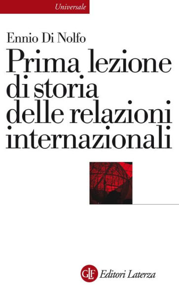 Prima lezione di storia delle relazioni internazionali