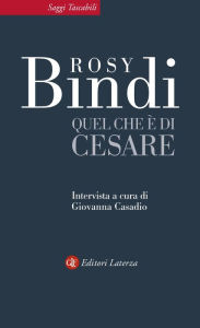 Title: Quel che è di Cesare, Author: Rosy Bindi