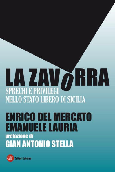 La zavorra: Sprechi e privilegi nello Stato libero di Sicilia