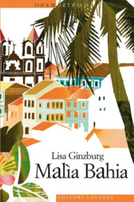 Title: Malìa Bahia, Author: Lisa Ginzburg