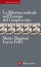 La Riforma radicale nell'Europa del Cinquecento