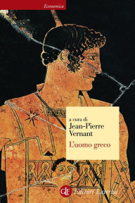 Title: L'uomo greco, Author: Jean-Pierre Vernant