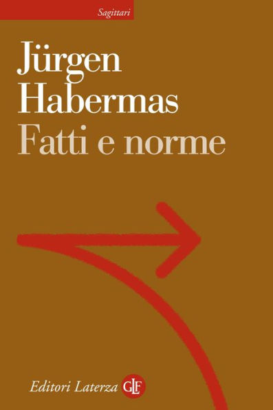 Fatti e norme: Contributi a una teoria discorsiva del diritto e della democrazia