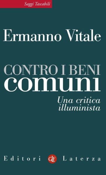 Contro i beni comuni: Una critica illuminista