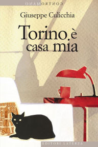Title: Torino è casa mia, Author: Giuseppe Culicchia