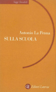 Title: Sulla scuola, Author: Antonio La Penna