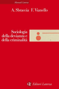 Title: Sociologia della devianza e della criminalità, Author: Francesca Vianello