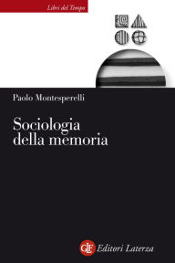 Title: Sociologia della memoria, Author: Paolo Montesperelli