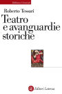 Teatro e avanguardie storiche: Traiettorie dell'eresia