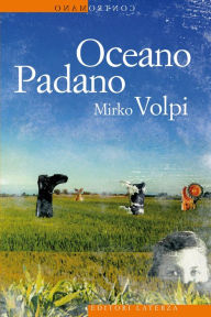 Title: Oceano Padano, Author: Mirko Volpi