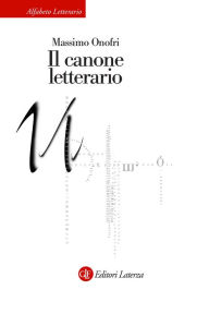 Title: Il canone letterario, Author: Massimo Onofri