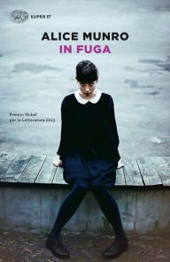 Title: In fuga (Runaway), Author: Alice Munro