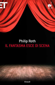 Title: Il fantasma esce di scena (Exit Ghost), Author: Philip Roth